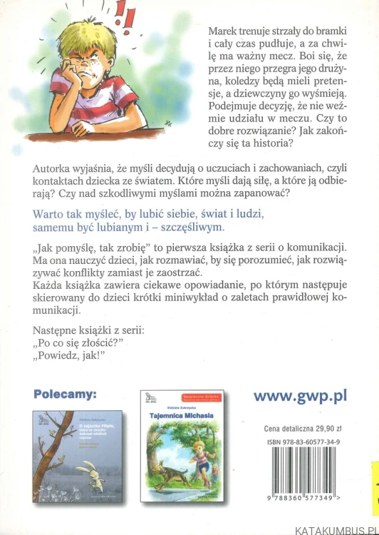 Jak pomyślę, tak zrobię. ELŻBIETA ZUBRZYCKA