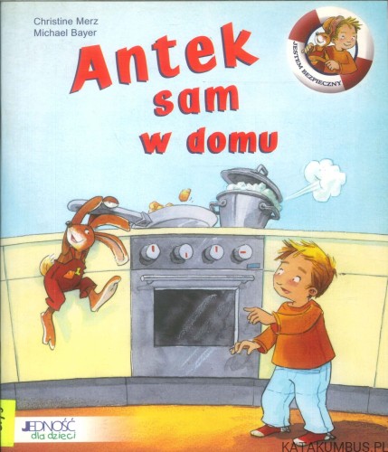 Antek sam w domu. CHRISTINE MERZ, MICHAEL BAYER
