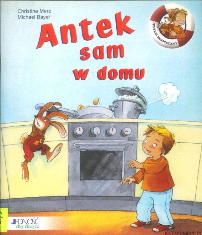 Antek sam w domu. CHRISTINE MERZ, MICHAEL BAYER