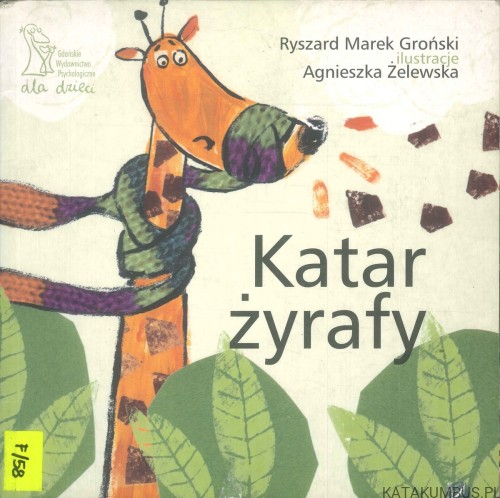Katar żyrafy. RYSZARD MAREK GROŃSKI