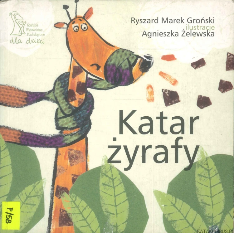 Katar żyrafy. RYSZARD MAREK GROŃSKI