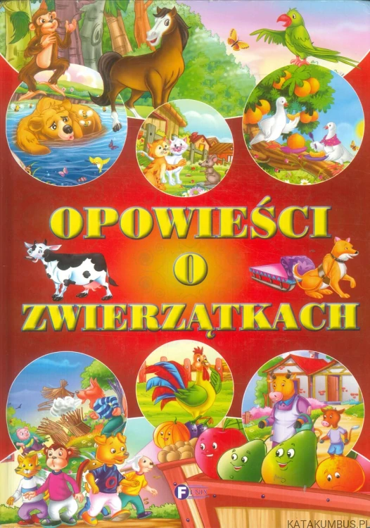 Opowieści o zwierzątkach. PRACA ZBIOROWA