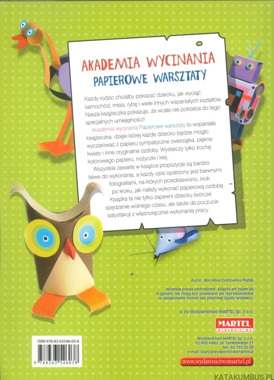 Akademia wycinania. Papierowe warsztaty. MARCELINA GRABOWSKA-PIĄTEK
