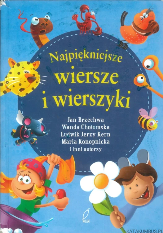 Najpiękniejsze wiersze i wierszyki. PRACA ZBIOROWA