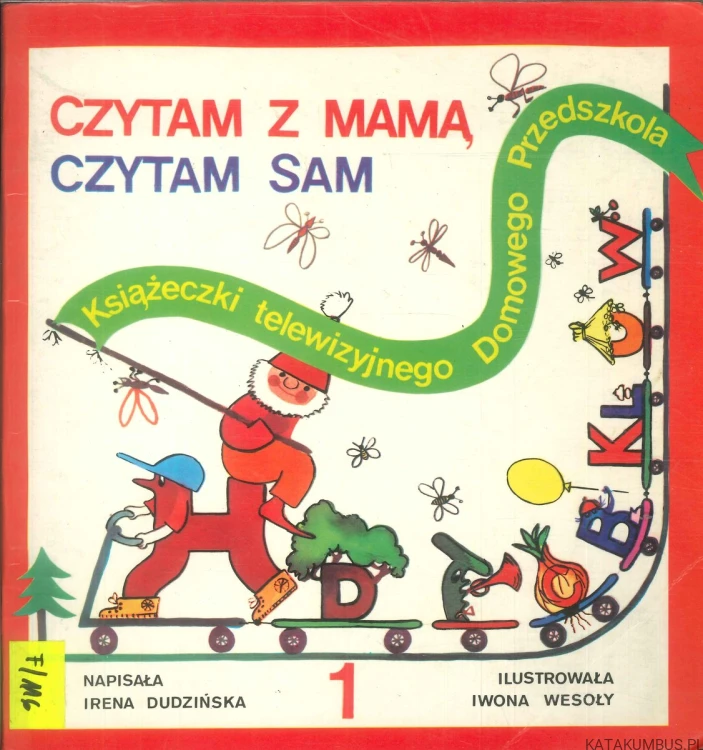Czytam z mamą, czytam sam. IRENA DUDZIŃSKA