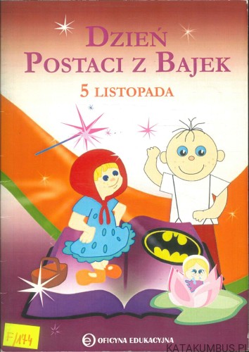 Dzień Postaci z Bajek. 5 listopada. PRACA ZBIOROWA