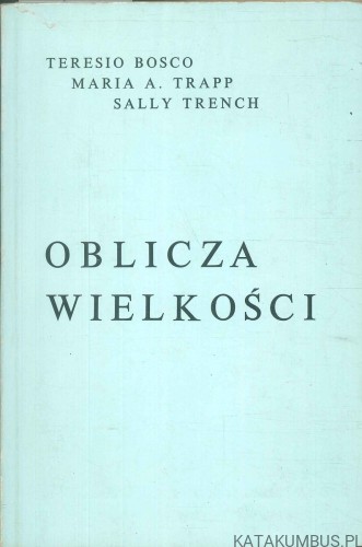 Oblicza wielkości. PRACA ZBIOROWA