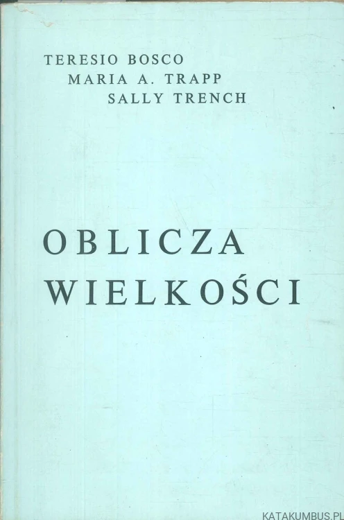 Oblicza wielkości. PRACA ZBIOROWA