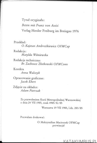 Modlić się ze św. Franciszkiem z Asyżu. EMMANUEL JUNGCLAUSSEN