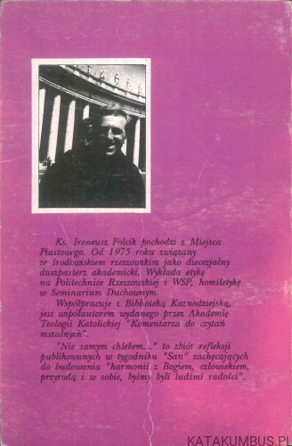 Nie samym chlebem. IRENEUSZ FOLCIK