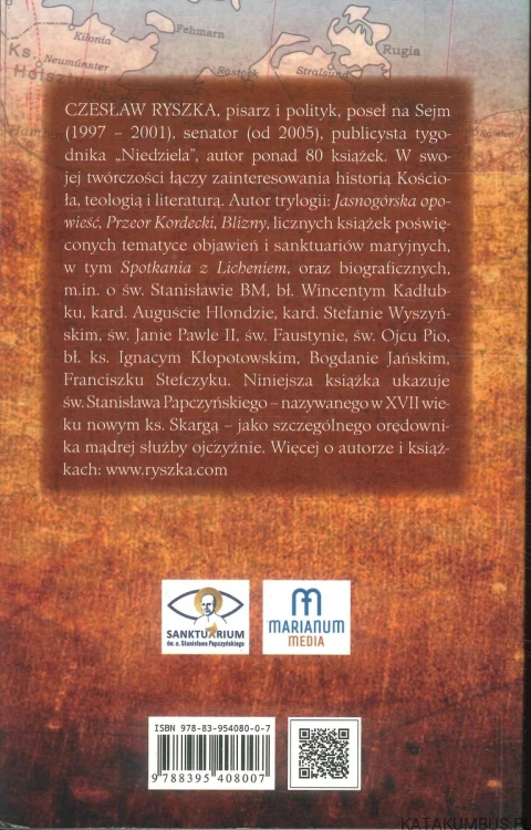 Stanisław Papczyński. Apostoł dobrej Polski. CZESŁAW RYSZKA