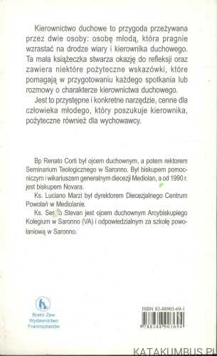 Co mam czynić Panie? Kierownictwo duchowe a rozeznawanie powołania. Pożyteczne wskazówki. RENATO CORTI, LUCIANO MARZI, SERGIO STEVAN