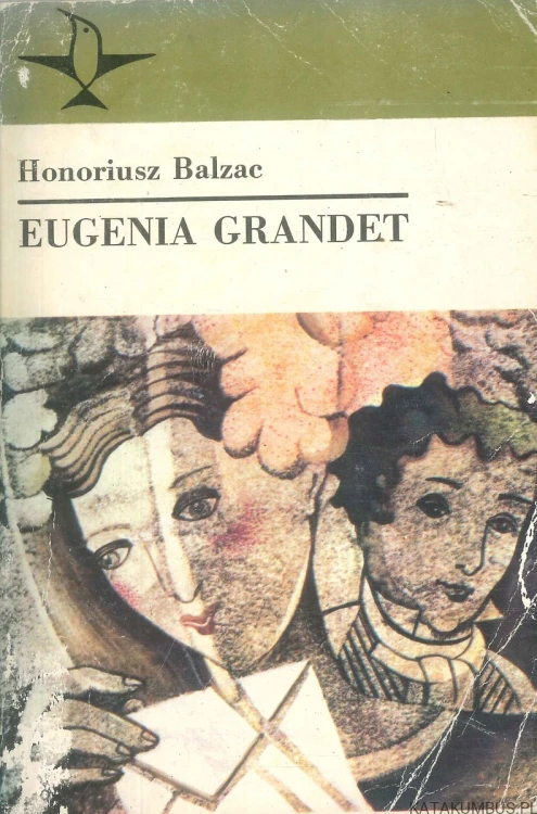 Eugenia Grandet. HONORIUSZ BALZAC
