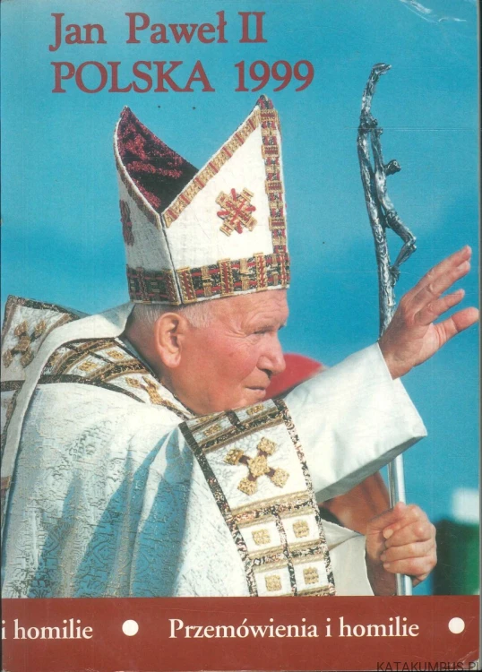 Jan Paweł II. Polska 1999. Przemówienia i homilie. JAN PAWEŁ II