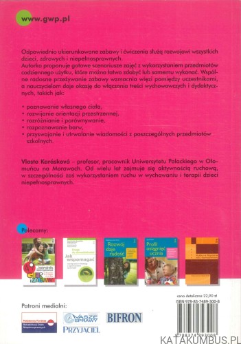 Zabawy ruchowe dla dzieci zdrowych i niepełnosprawnych. VLASTA KARÁSKOVÁ