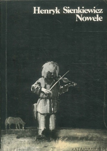 Nowele Tom 1-3. HENRYK SIENKIEWICZ