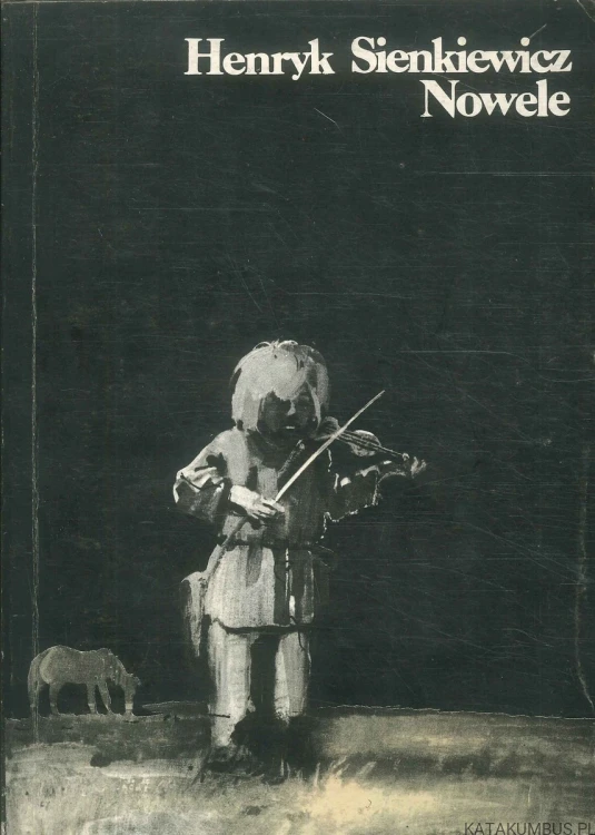 Nowele Tom 1-3. HENRYK SIENKIEWICZ