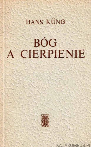 Bóg a cierpienie. HANS KUNG1
