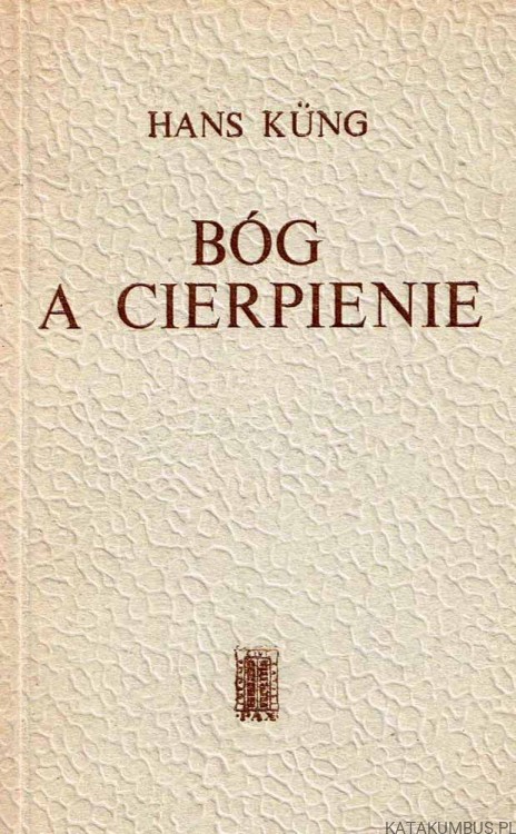 Bóg a cierpienie. HANS KUNG1