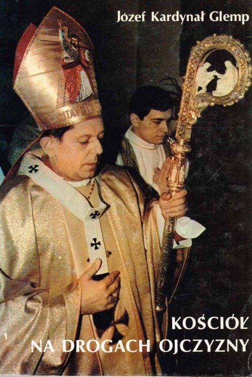 Kościół na drogach Ojczyzny Józef Kardynał Glemp