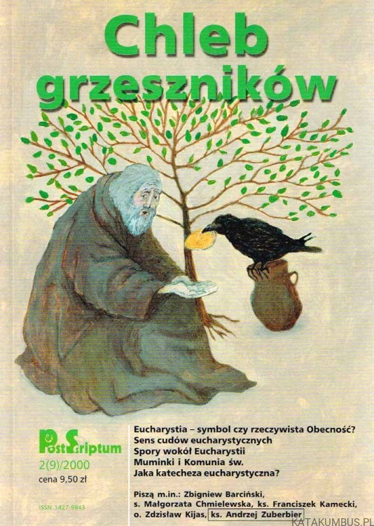 PostScriptum 2 (9)/2000. Chleb grzeszników. PRACA ZBIOROWA