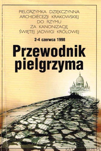 Przewodnik Pielgrzyma. PRACA ZBIOROWA