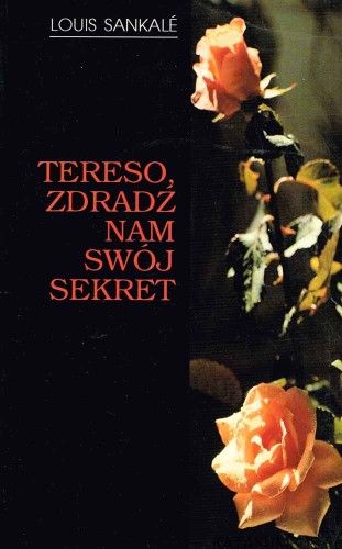 Tereso, zdradź nam swój sekret. LOUIS SANKALE