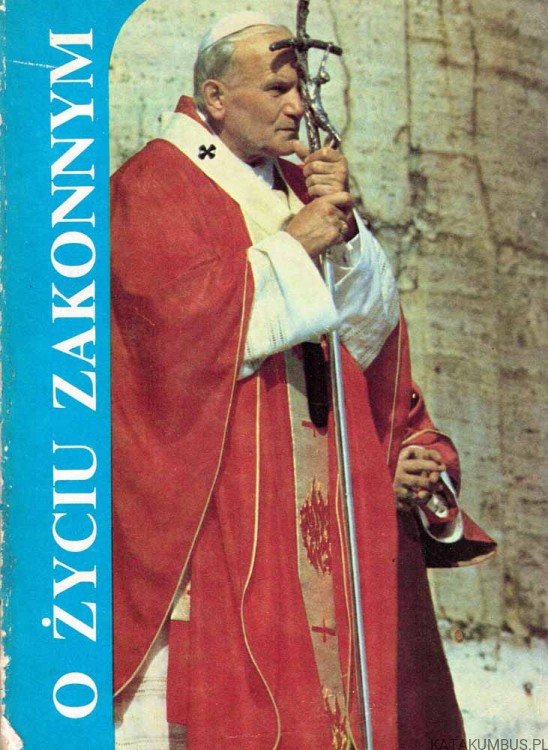 O życiu zakonnym / Jan Paweł II