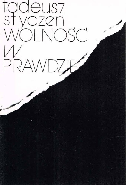Wolność w prawdzie. TADEUSZ STYCZEŃ SDS