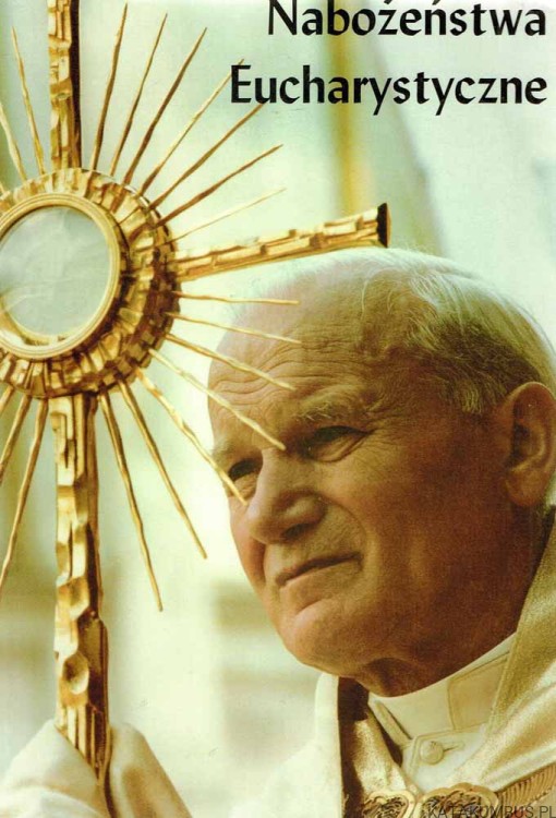 Nabożeństwa Eucharystyczne. Ks. WŁADYSŁAW NOWAK