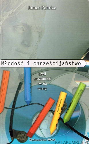 Młodość i chrześcijaństwo. JAMES PENRICE