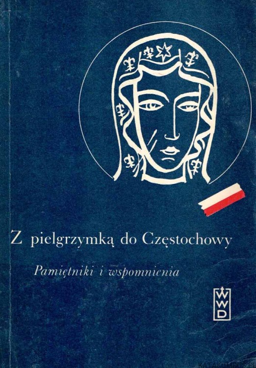 Z pielgrzymką do Częstochowy. Ks. MARIAN BORZYSZKOWSKI