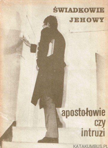 Świadkowie Jehowy. Apostołowie czy intruzi. ks. HANCE, LENKIEWICZ