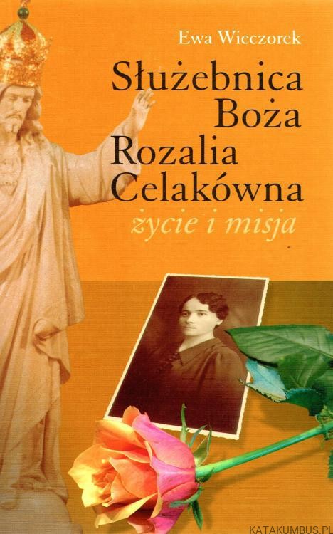 Służebnica Boża Rozalia Celakówna
