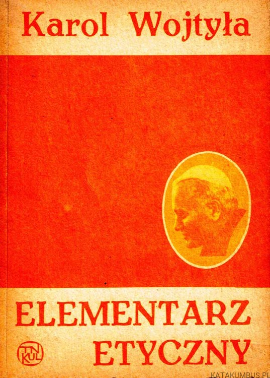 Elementarz etyczny. KAROL WOJTYŁA