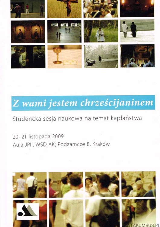 Z wami jestem chrześcijaninem. PRACA ZBIOROWA