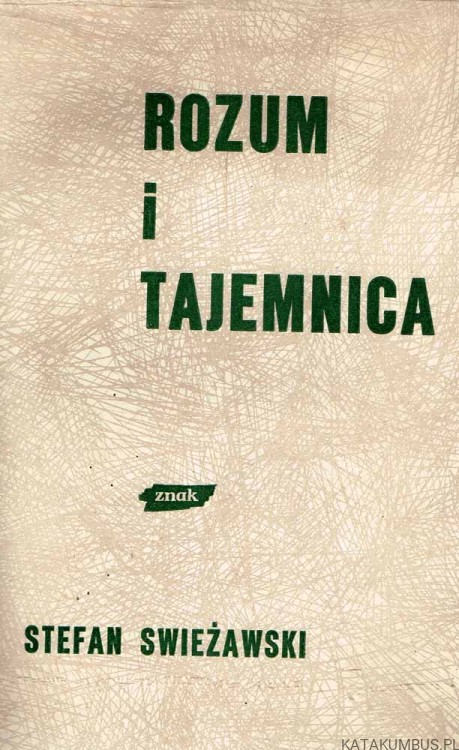 Rozum i tajemnica / Stefan Swieżawski