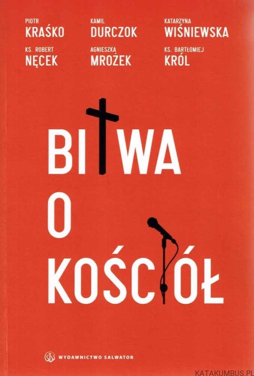 Bitwa o Kościół. PRACA ZBIOROWA