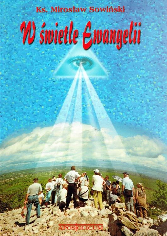W świetle Ewangelii. ks. MIROSŁAW SOWIŃSKI