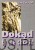 Dokąd ty nie chcesz. JAN GÓRA OP