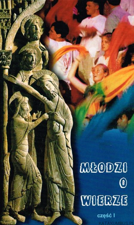 Młodzi o wierze. Cz. I. Ks. ZBIGNIEW KRZYSZOWSKI