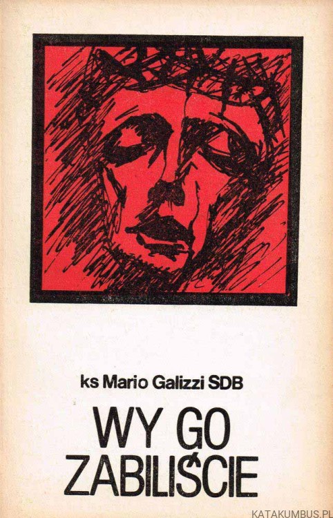 Wy Go zabiliście. MARIO GALIZZI