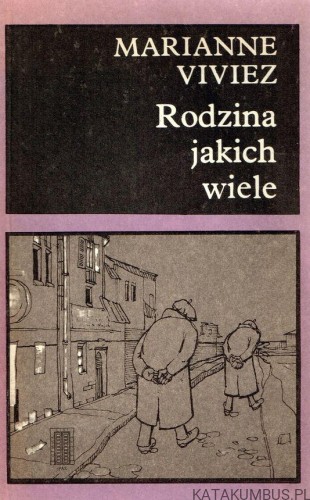 Rodzina jakich wiele. MARIANNE VIVIEZ