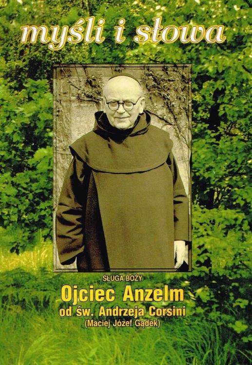 Myśli i słowa. OJCIEC ANZELM