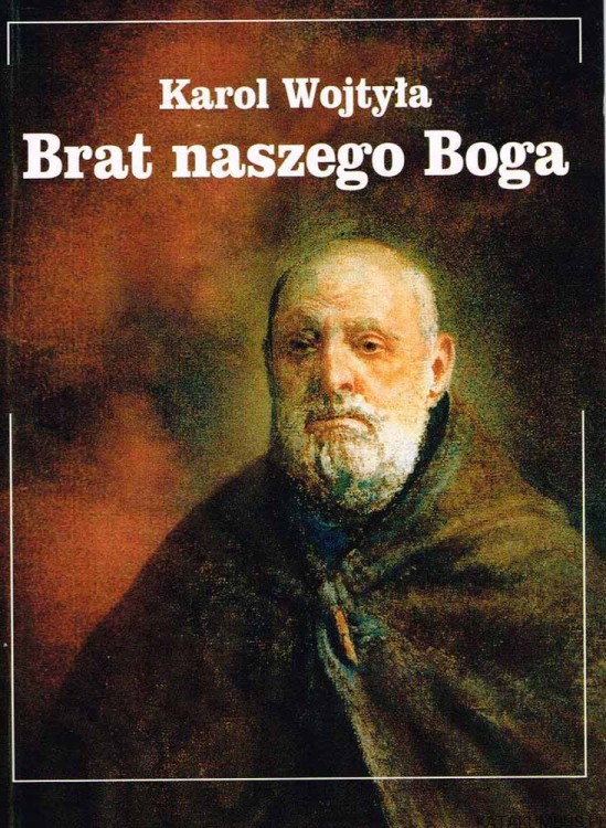 Brat naszego Boga. KAROL WOJTYŁA