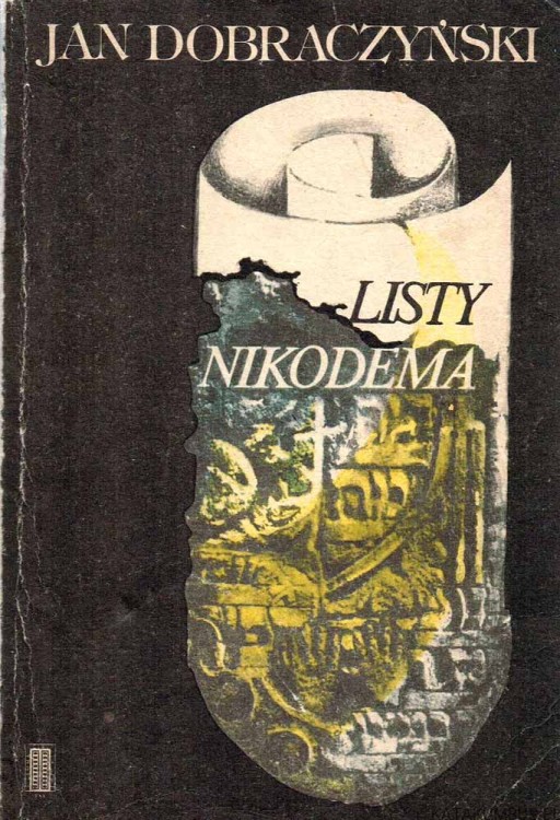 Listy Nikodema. JAN DOBRACZYŃSKI