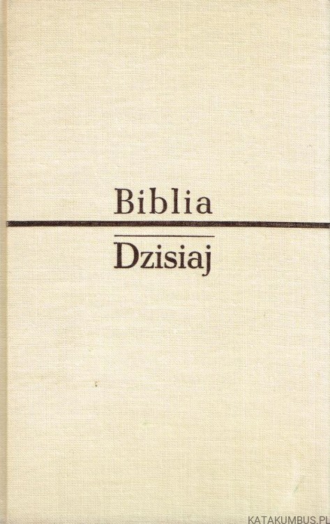 Biblia dzisiaj. Ks. JÓZEF KUDASIEWICZ
