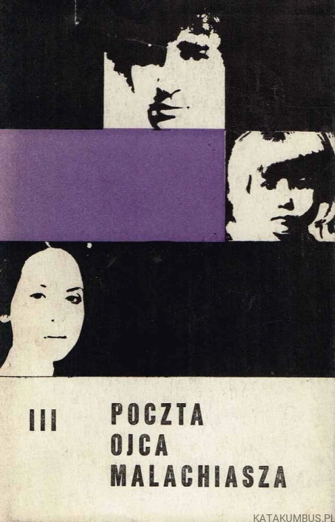 Poczta Ojca Malachiasza III. TADEUSZ ŻYCHIEWICZ