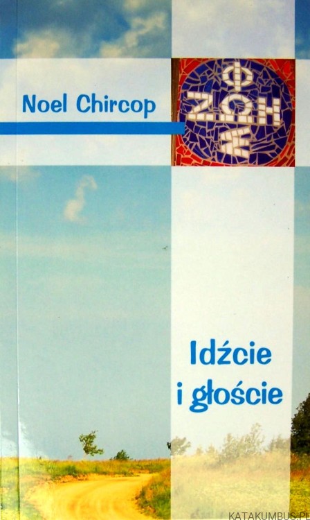 Idźcie i głoście. NOEL CHIRCOP