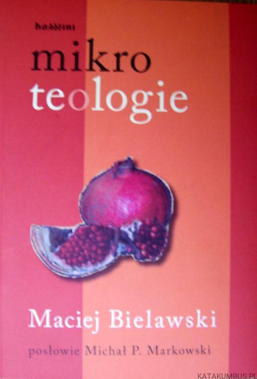 Mikroteologie. MACIEJ BIELAWSKI